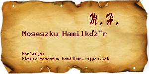 Moseszku Hamilkár névjegykártya